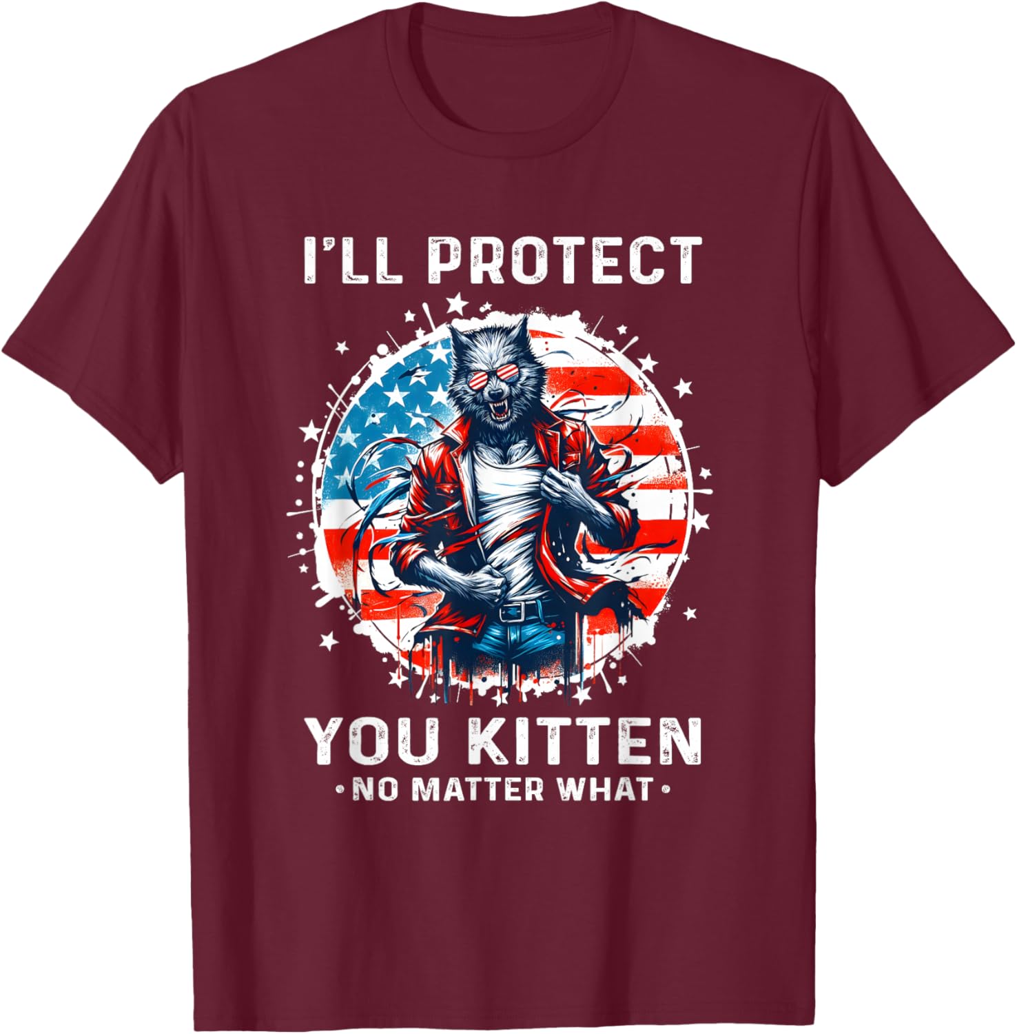 I'll Protect You Kitten Funny Alpha Wolf Shirt Wolf Meme T-Shirt - T-Shirt | Maroon