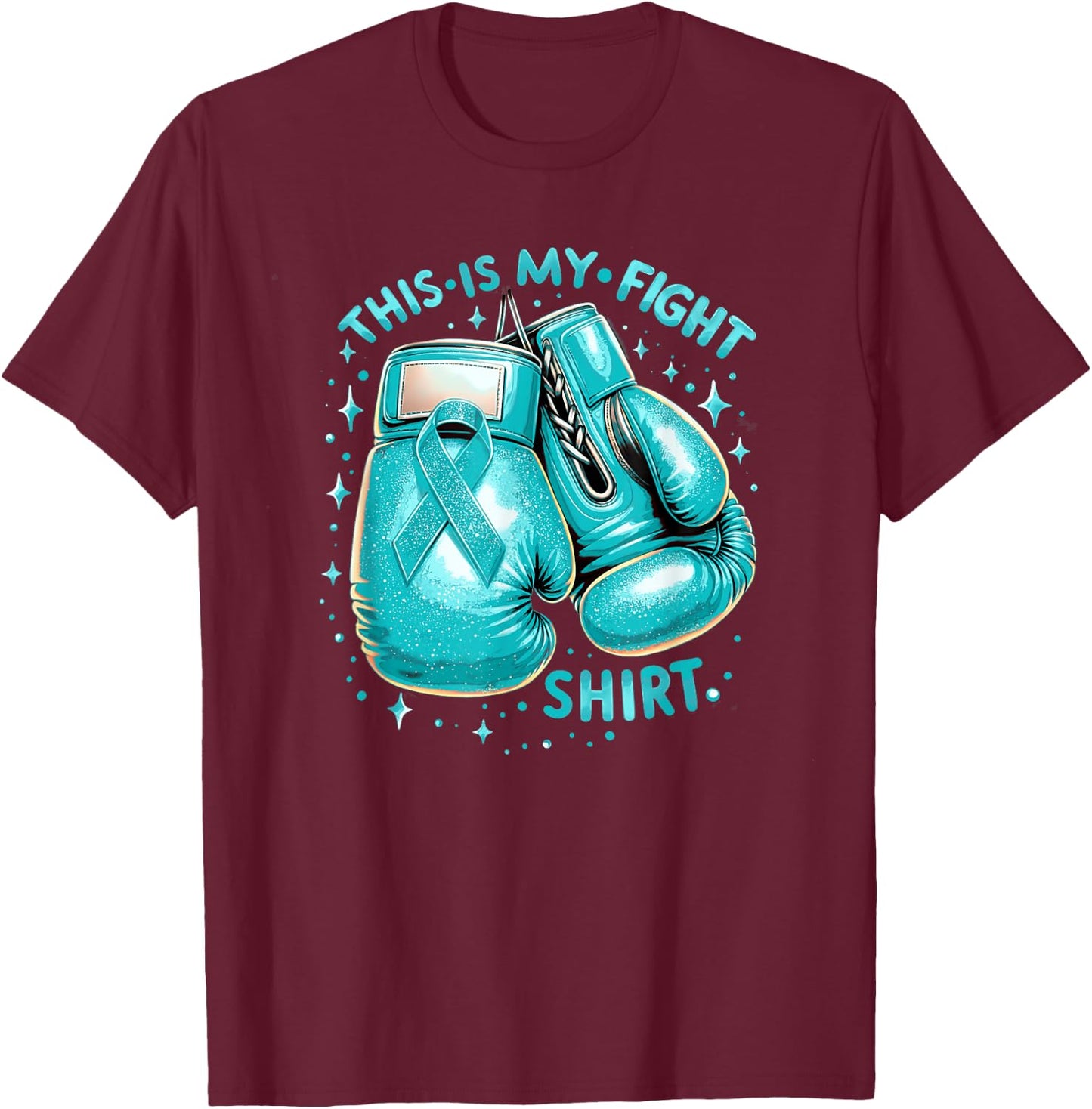 This Is My Fight Shirt Cervical Cancer Awareness T-Shirt - T-Shirt | Maroon