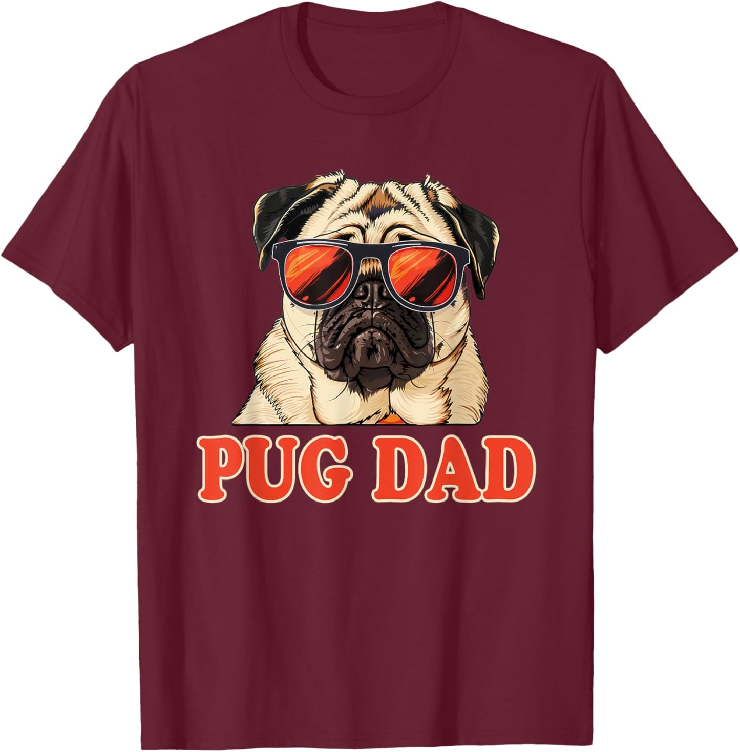 pug. Pug Dad -Adults Black Cartoon T-Shirt - T-Shirt | Maroon