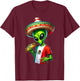 Alien Enchilada Cinco De Mayo Mexico Sombrero Enchiladas T-Shirt - T-Shirt | Maroon