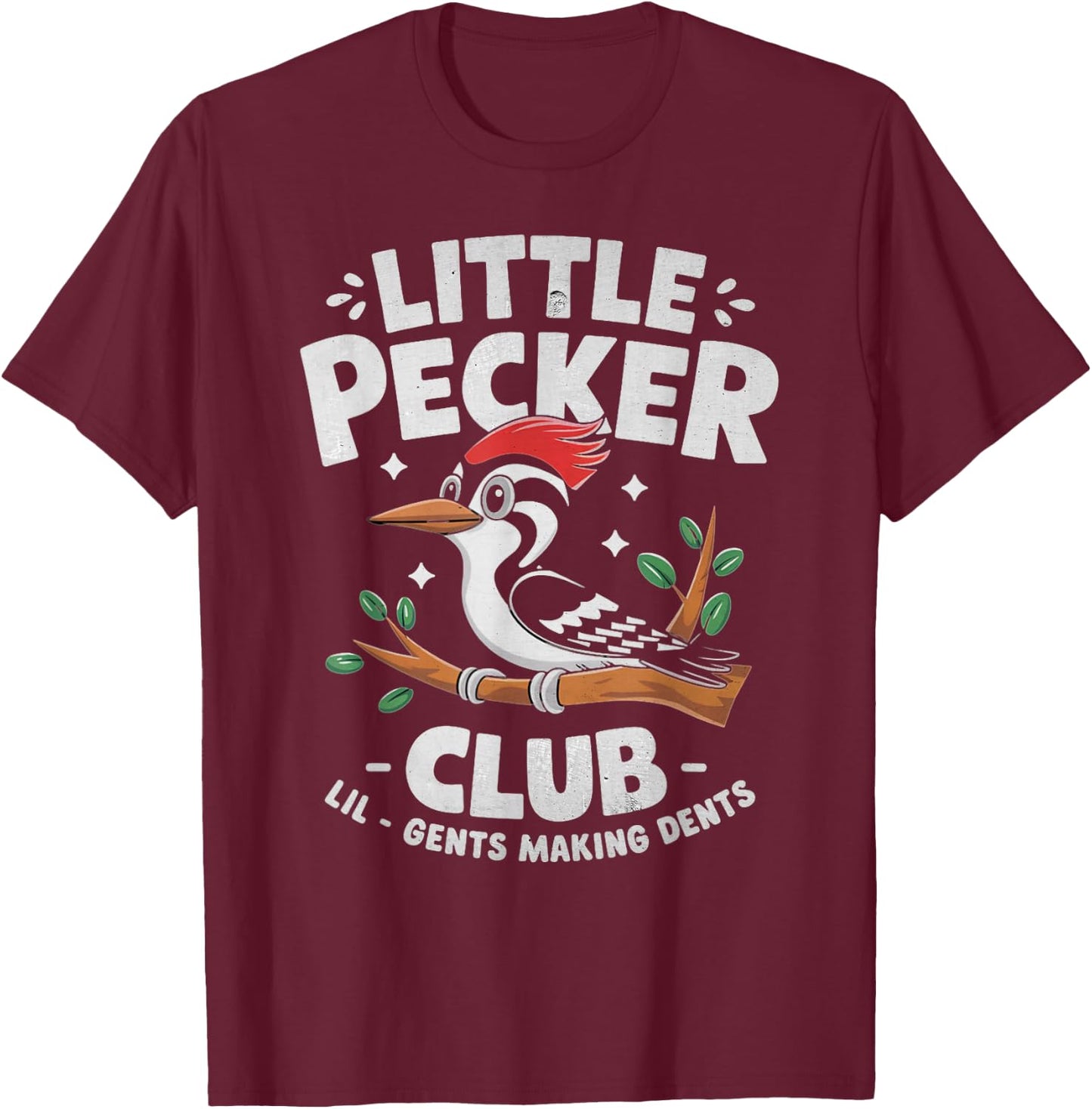 Little Pecker Club Lil Gents Making Dents Crew Bird Lover T-Shirt - T-Shirt | Maroon