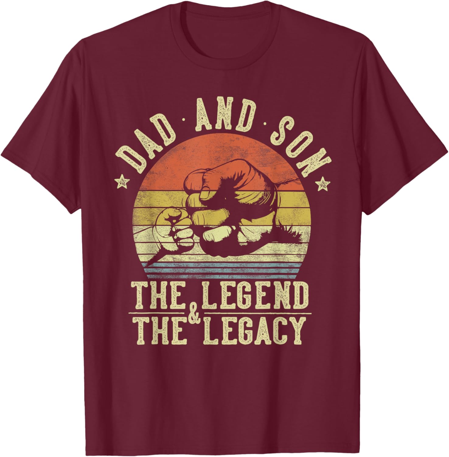 Dad and Son The Legend And The Legacy Gifts Dad T-Shirt - T-Shirt | Maroon