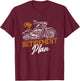 Classic Retired Motorcycle Biker My Retirement Plan Grandpa T-Shirt - T-Shirt | Maroon