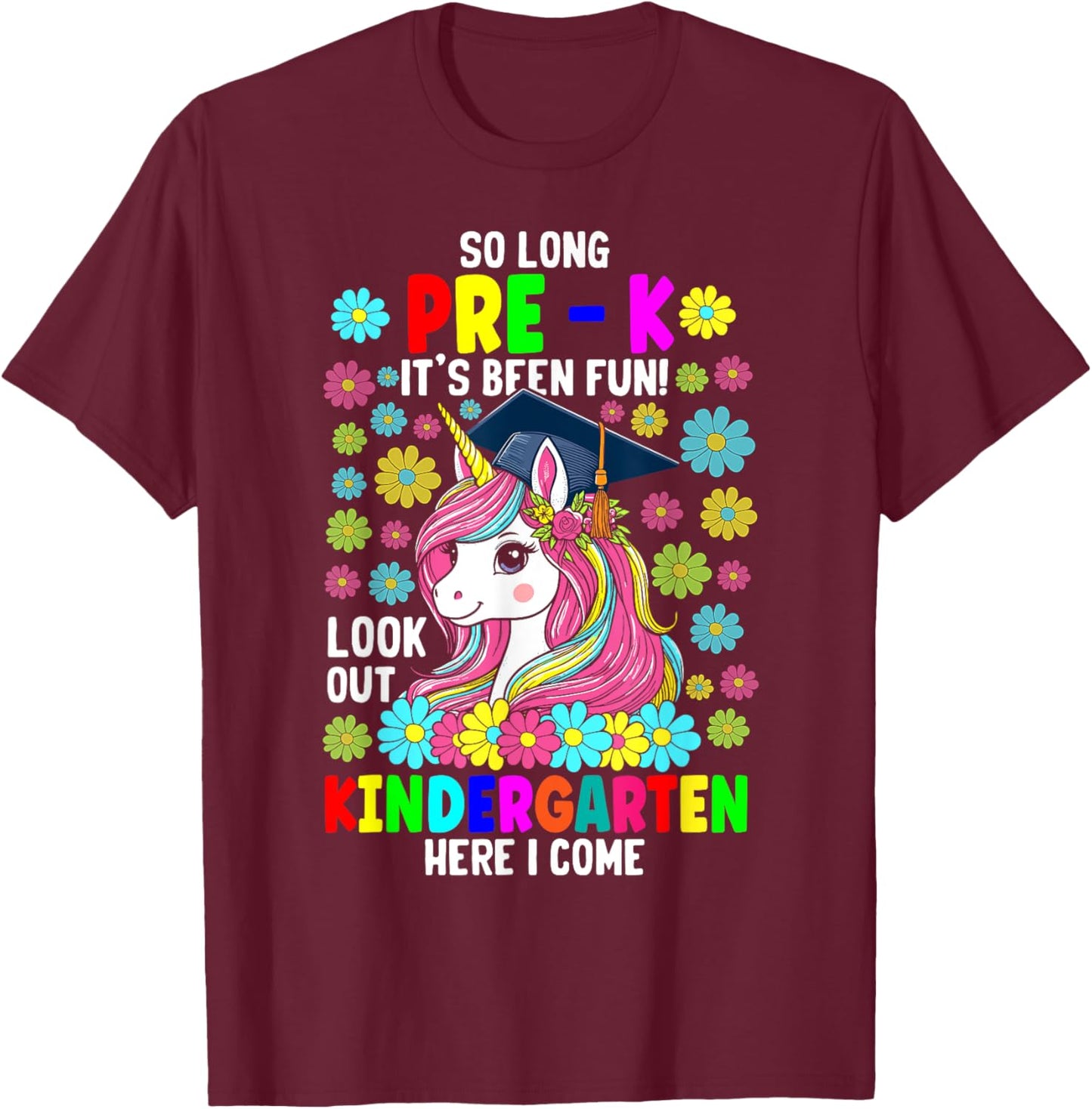 So long pre k its been fun unicorn shirt prek graduation T-Shirt - T-Shirt | Maroon