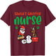 Santas Favorite Nurse Christmas Xmas Nursing Scrub Top Women T-Shirt - T-Shirt | Maroon