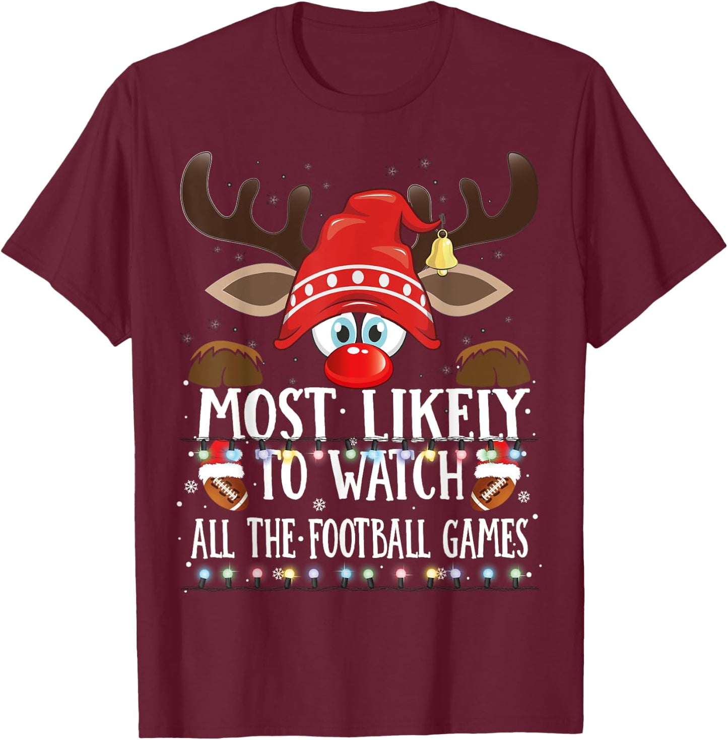 Christmas Matching Most Likely To Watch Football Games PJS T-Shirt - T-Shirt | Maroon
