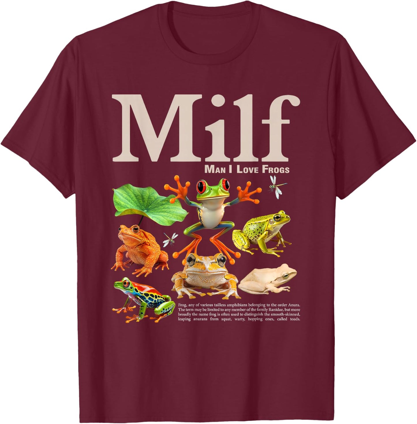 MILF Man I Love Frogs Funny Saying Men Women T-Shirt - T-Shirt | Maroon