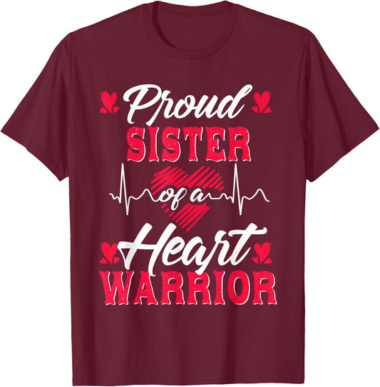 Proud Sister of a Heart Warrior CHD Awareness T-Shirt - T-Shirt | Maroon