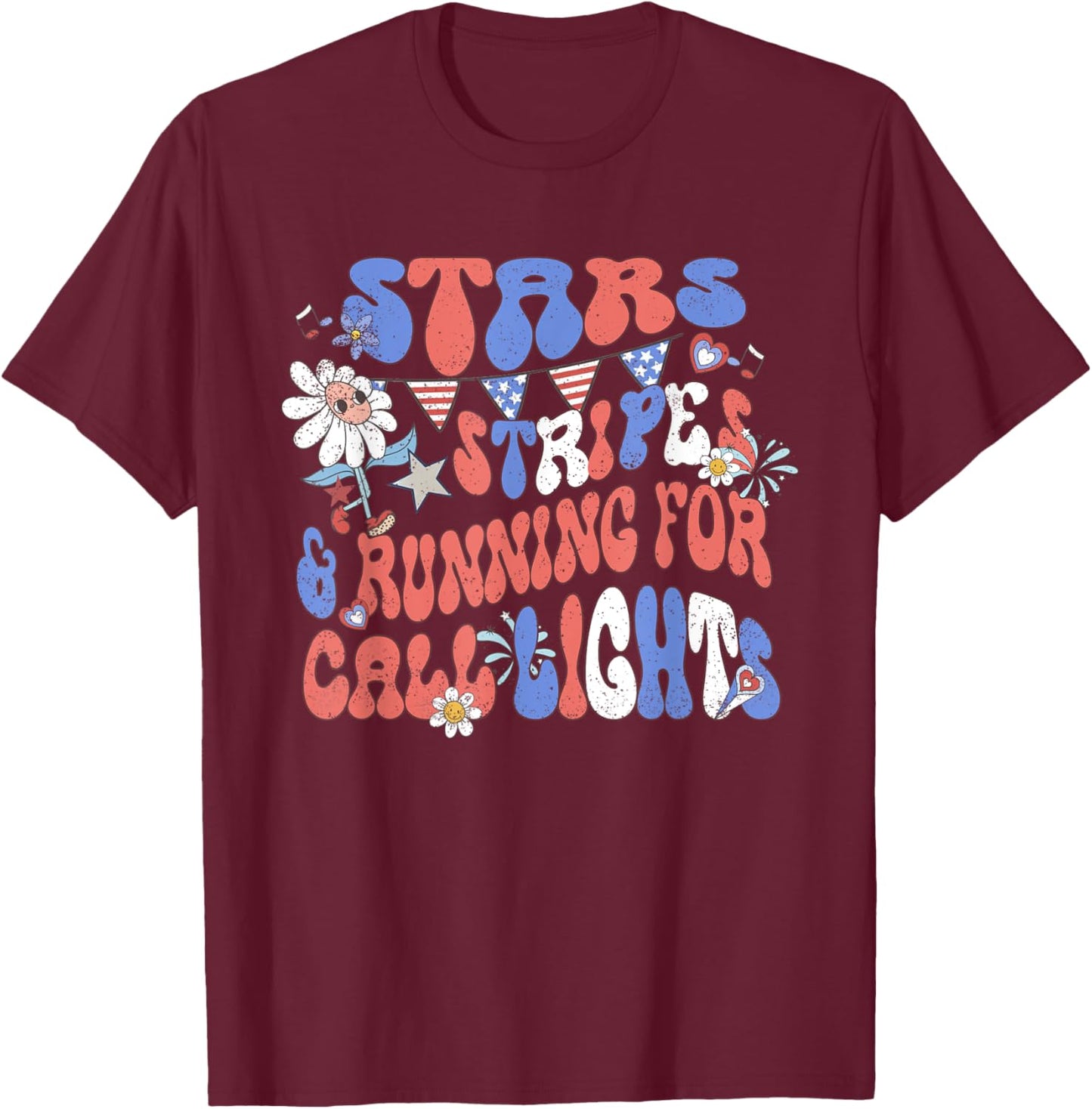 Stars and Stripes Running for Call Lights 4th of July Nurse T-Shirt - T-Shirt | Maroon