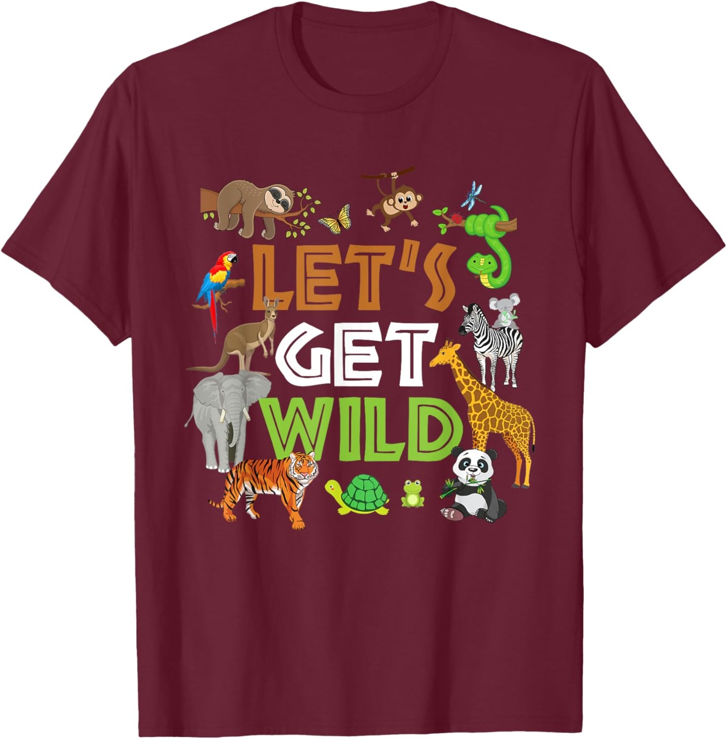 Let's Get Wild Zoo Animals Safari Party A Day At The Zoo T-Shirt - T-Shirt | Maroon