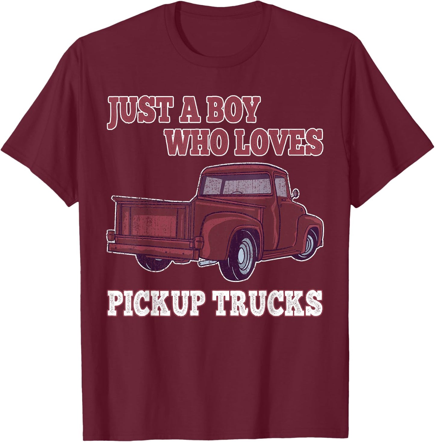 Just A Boy Who Loves Pickup Trucks Kids Boys Toddler T-Shirt - T-Shirt | Maroon