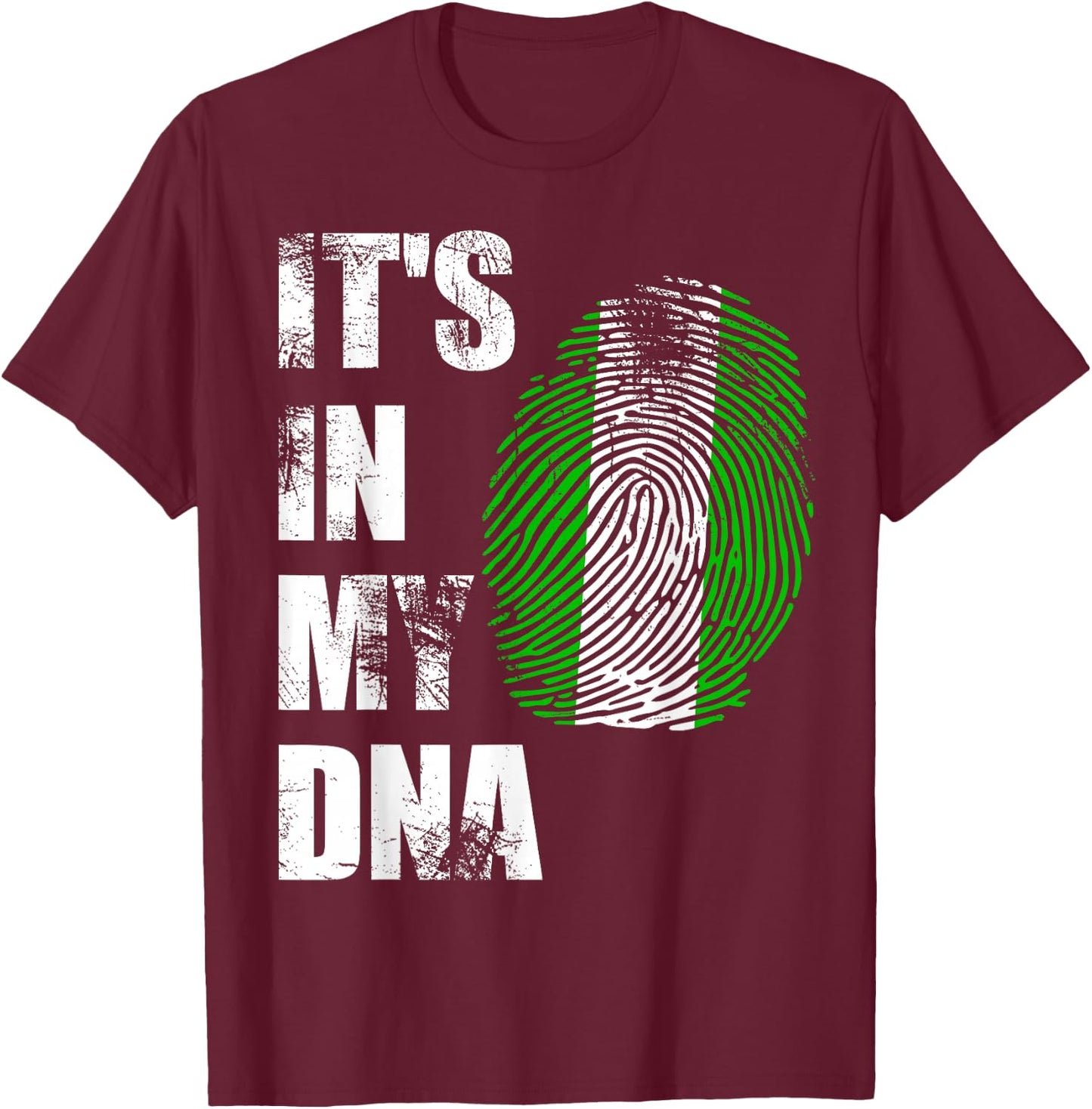 Nigeria, It's in My DNA Nigerian Flag Distressed T-Shirt - T-Shirt | Maroon