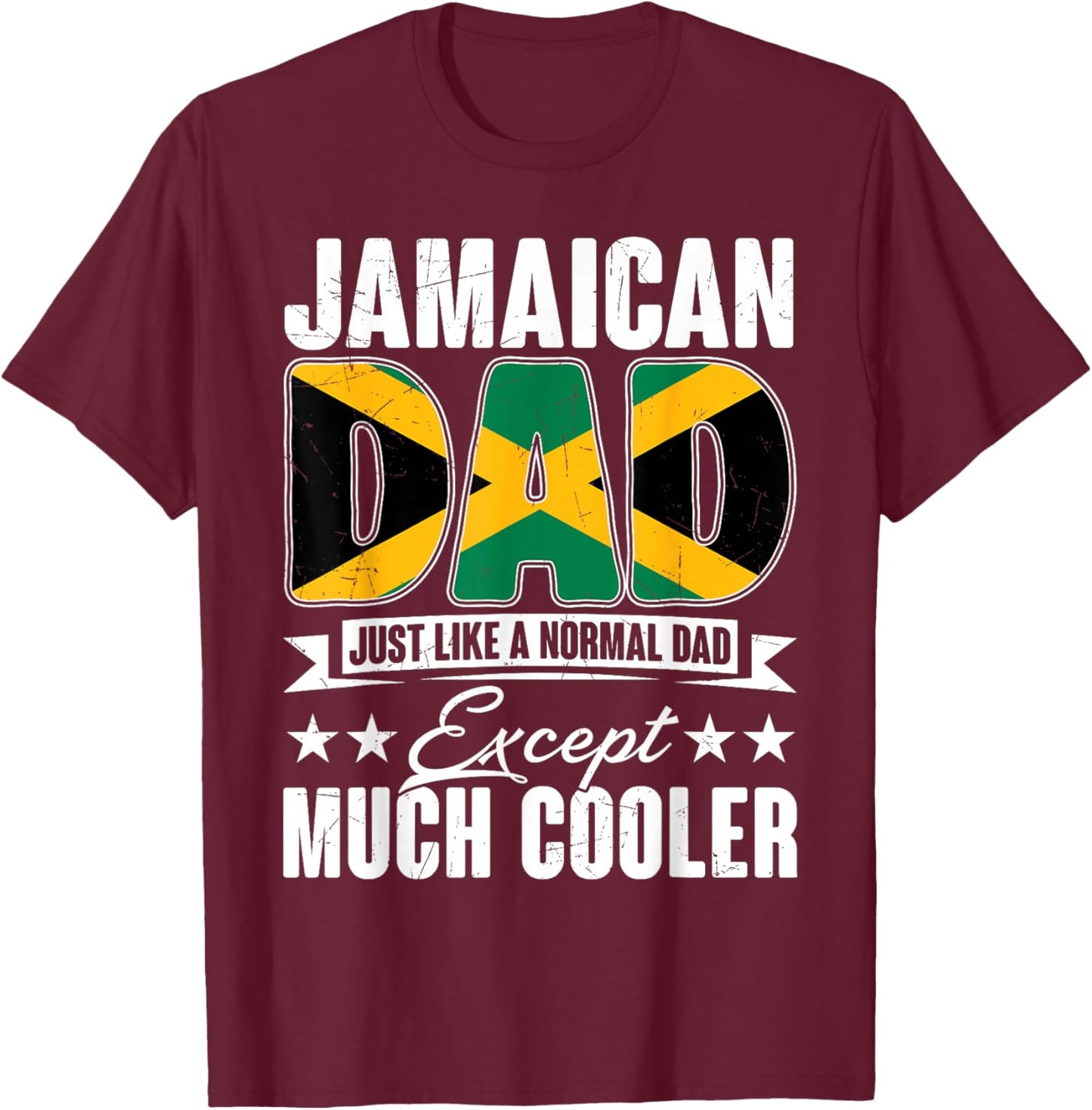Retro Jamaican Dad Except Much Cooler Normal Dad Fathers Day T-Shirt - T-Shirt | Maroon