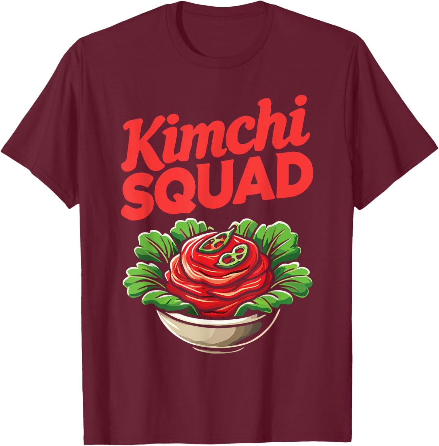 South Korea Kimchi Lover Kimchi Squad T-Shirt - T-Shirt | Maroon