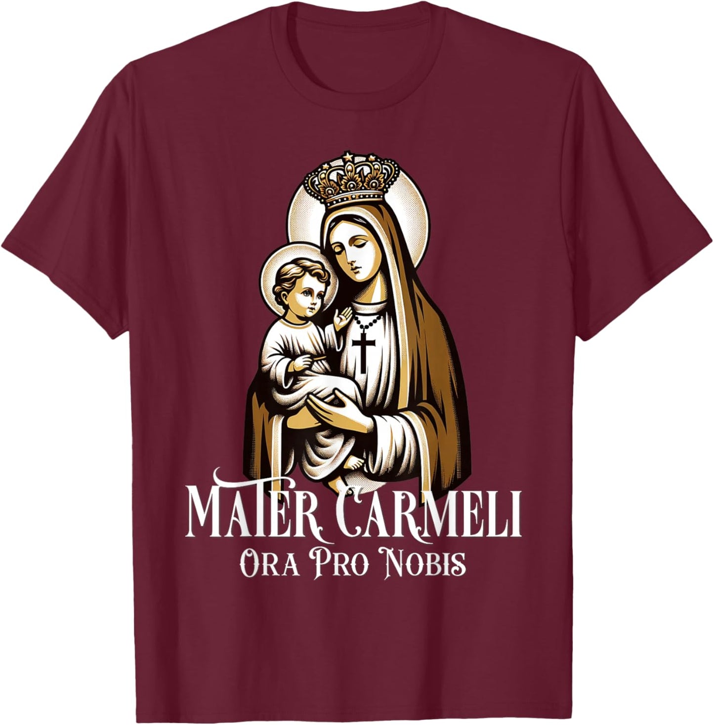 Our Lady of Mount Carmel Marian Catholic T-Shirt - T-Shirt | Maroon