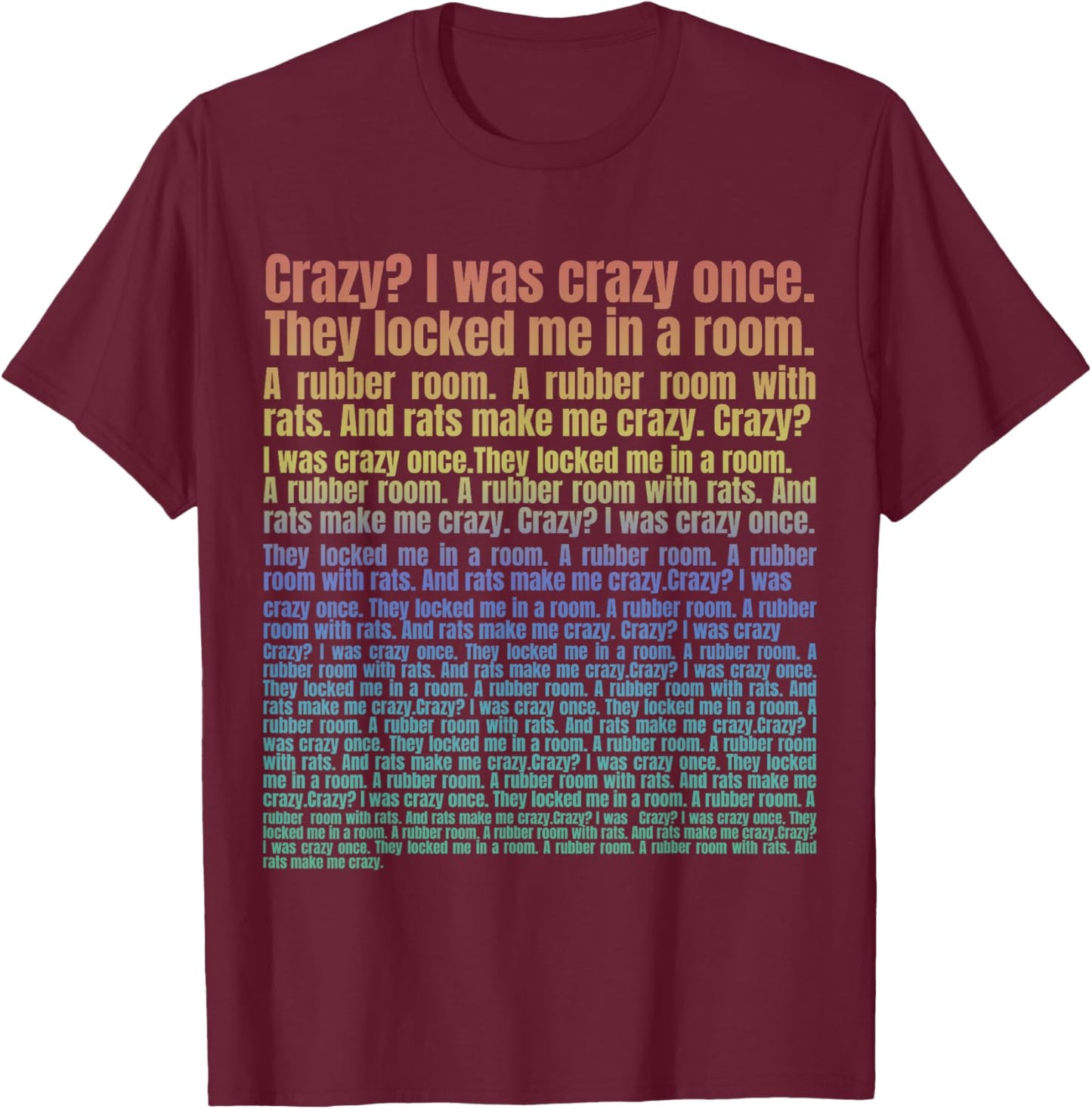 Crazy I Was Crazy Once Meme Black Women's Small T-Shirt - T-Shirt | Maroon