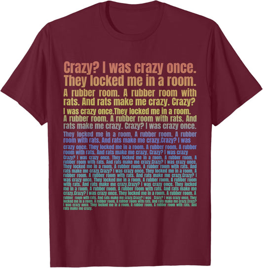 Crazy I Was Crazy Once Meme Black Women's Small T-Shirt - T-Shirt | Maroon