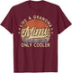 Mimi Like A Grandma Only Cooler Mother's Day Mimi T-Shirt - T-Shirt | Maroon