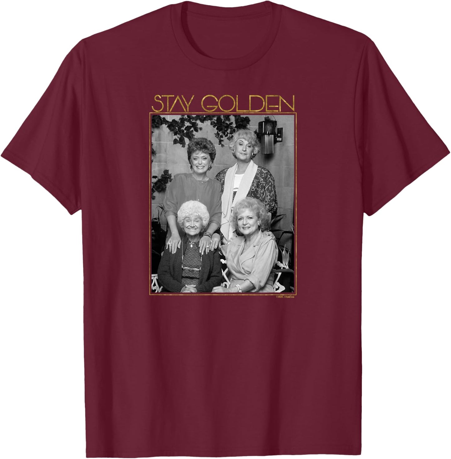 The Golden Girls - Rose Blanche Sophia Dorothy T-Shirt - T-Shirt | Maroon