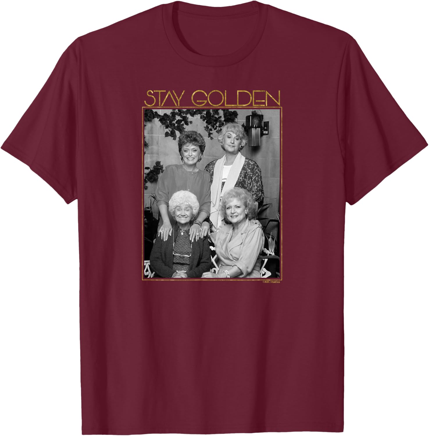 The Golden Girls - Rose Blanche Sophia Dorothy T-Shirt - T-Shirt | Maroon