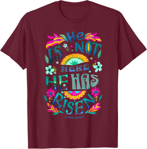 He Is Not Here He Has Risen Happy Easter Day Jesus Christian T-Shirt - T-Shirt | Maroon