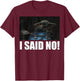 Star Wars: The Mandalorian The Child I Said No R5 T-Shirt - T-Shirt | Maroon