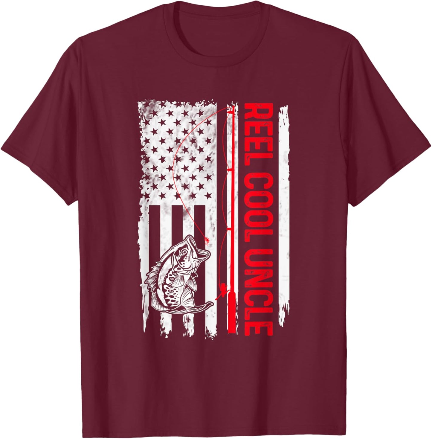 Reel Cool Uncle Fishing American Flag Funny Dad Papa T-Shirt - T-Shirt | Maroon
