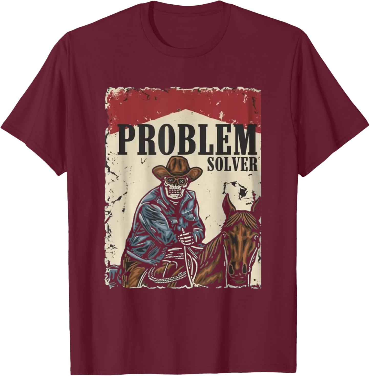 Problem Solver Men Women Gift Funny Horse Lover T-Shirt - T-Shirt | Maroon