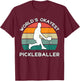 World's Okayest Pickleballer Funny Retro Pickleball Player T-Shirt - T-Shirt | Maroon