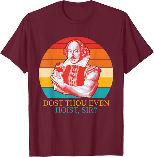 Dost Thou Even Hoist Sir Vintage Quote