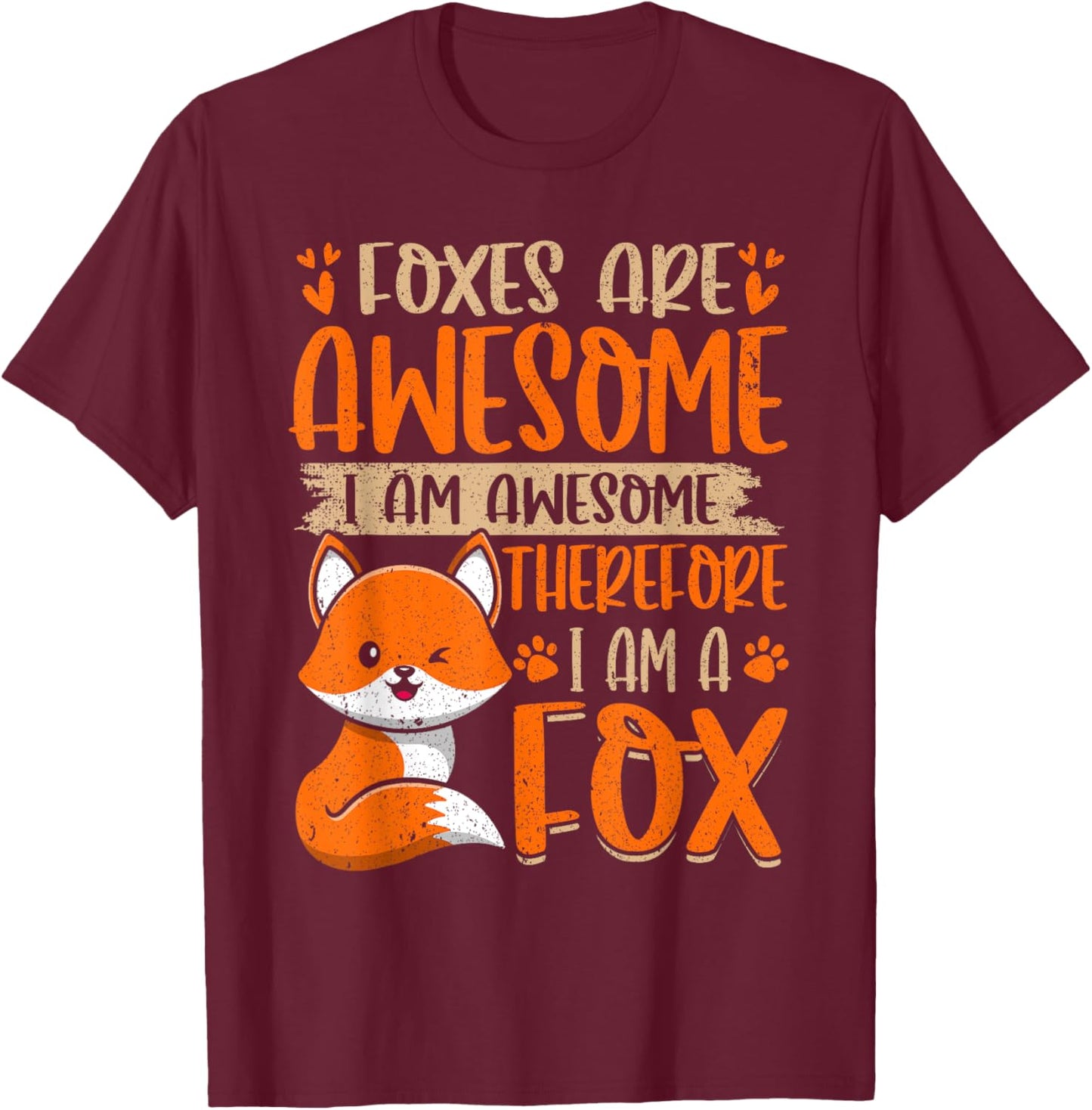 Foxes Are Awesome Lover Graphic Design Fox T-Shirt - T-Shirt | Maroon