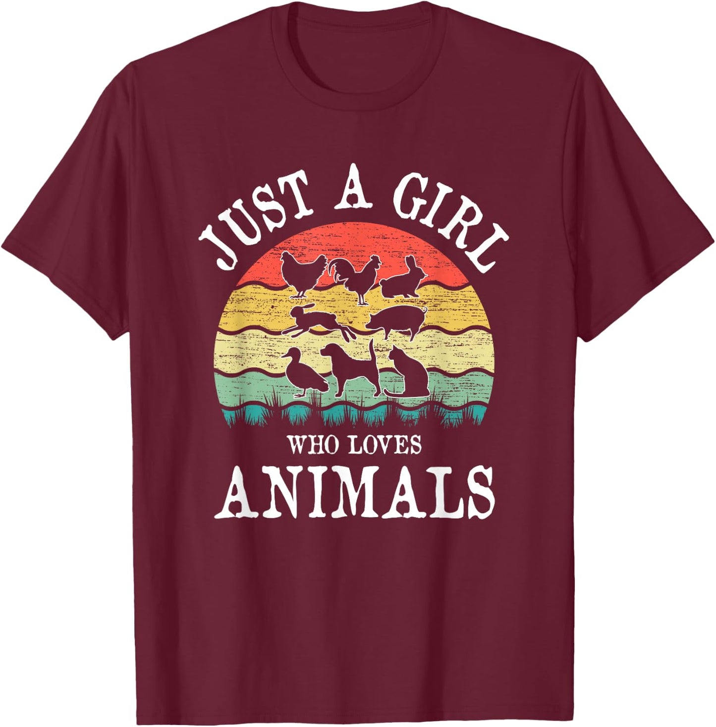 Just A Girl Who Loves Animals T-Shirt - T-Shirt | Maroon