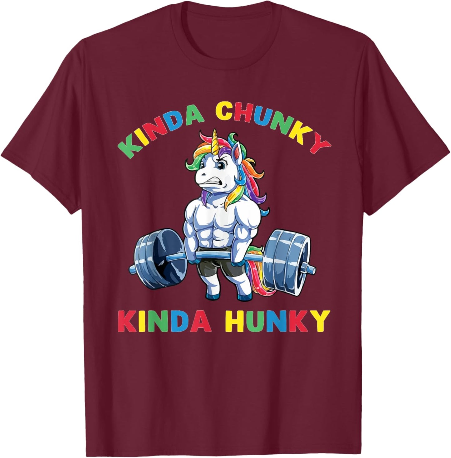 Kinda Chunky Kinda Hunky Weightlifting Bodybuilding Gym T-Shirt - T-Shirt | Maroon