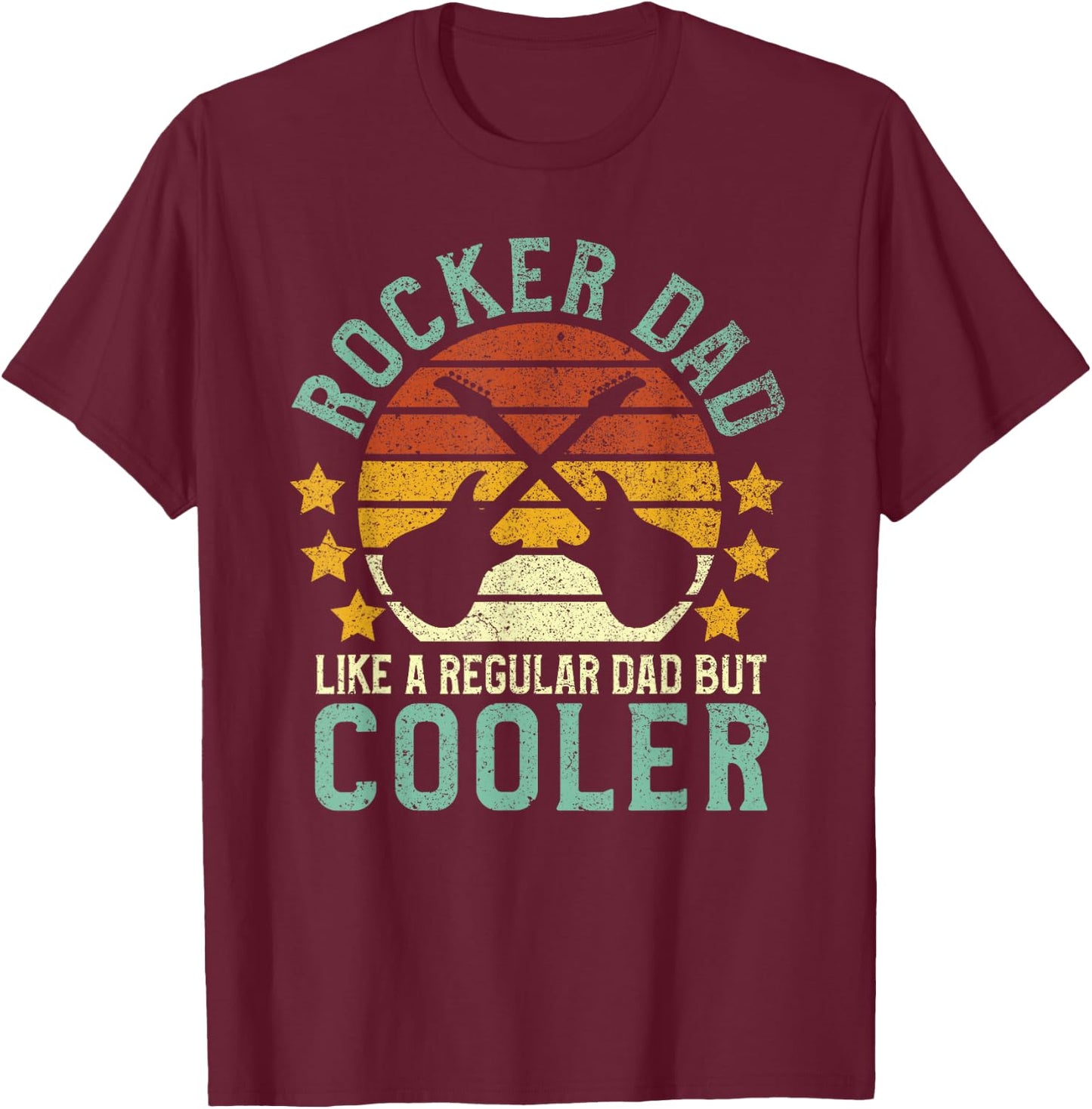 Rocker Dad Funny Rock and Roll Lover Guitarist Father T-Shirt - T-Shirt | Maroon