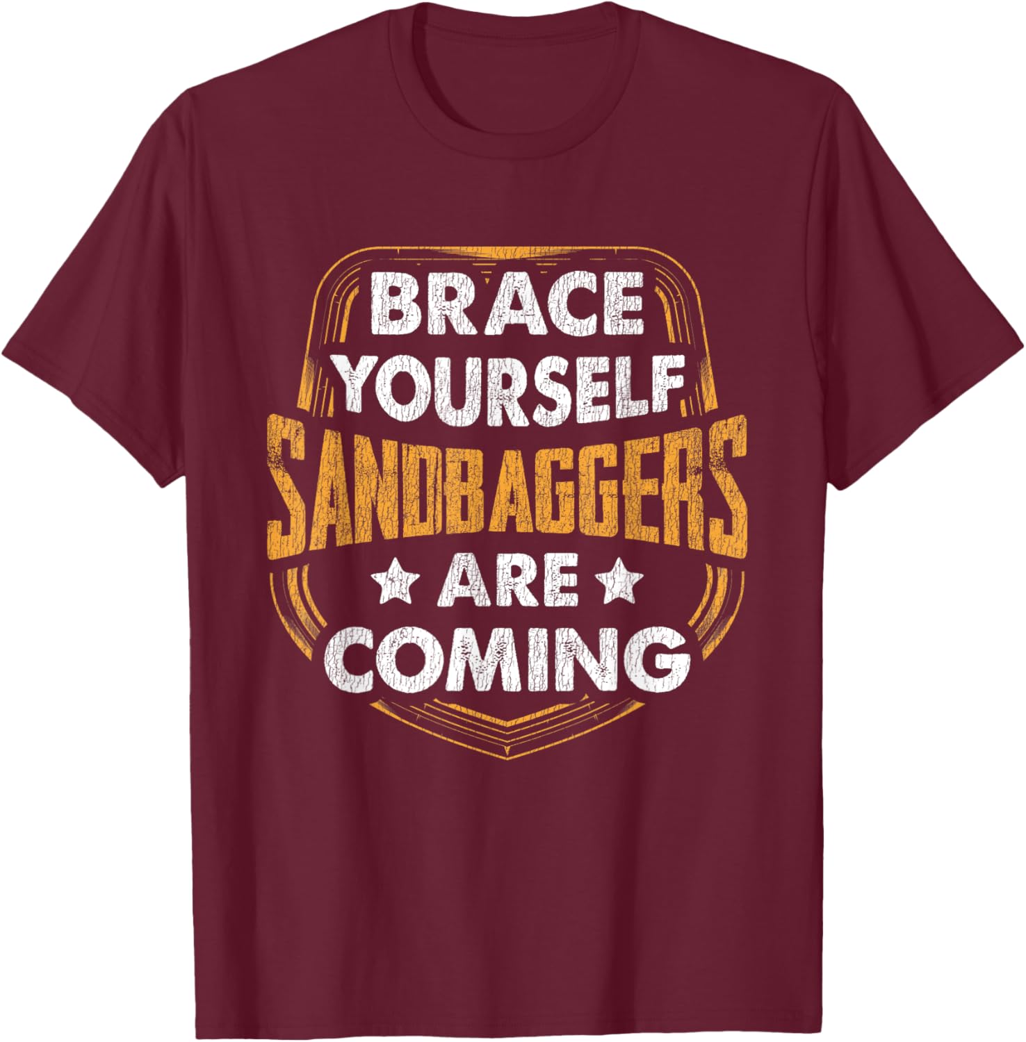 Brace Yourself Sandbaggers Are Coming Golf T-Shirt - T-Shirt | Maroon