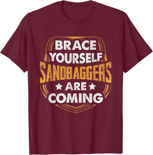 Brace Yourself Sandbaggers Are Coming Golf T-Shirt - T-Shirt | Maroon