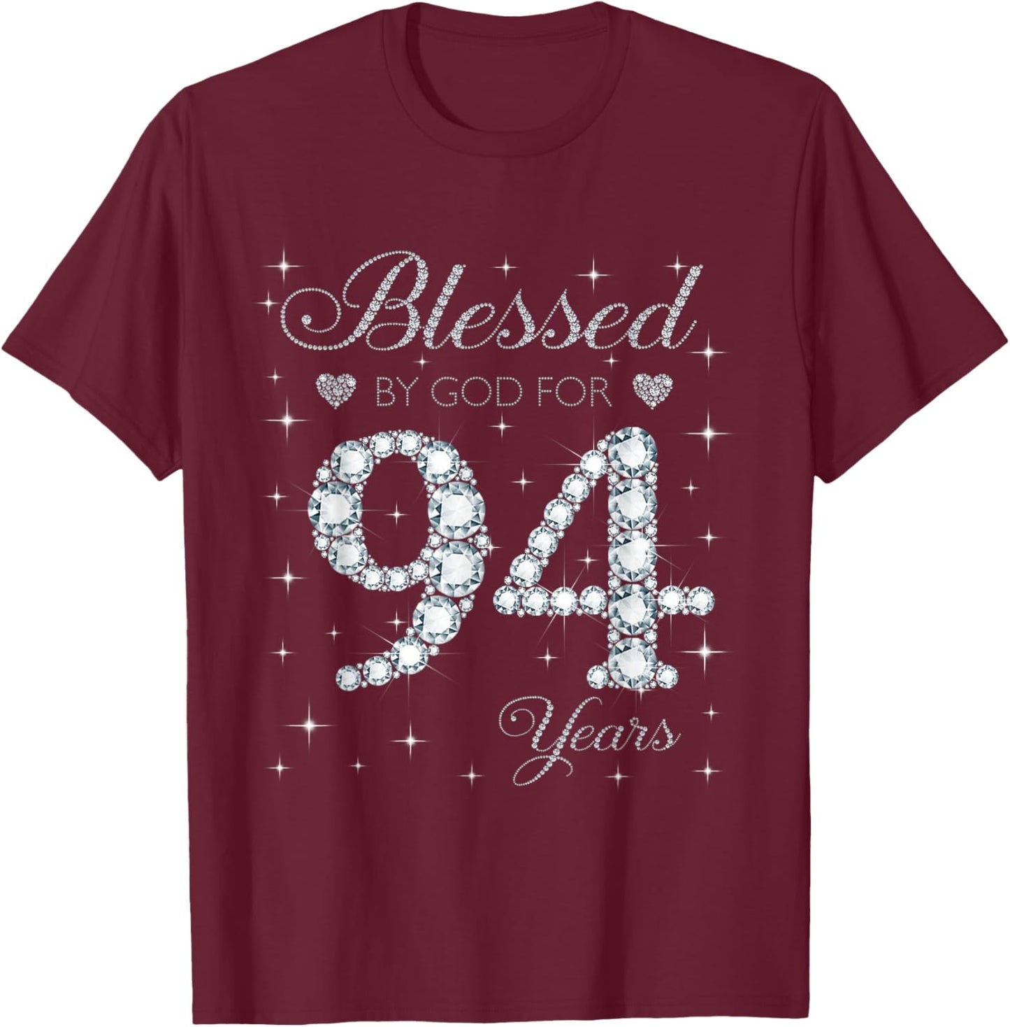 Blessed by God For 94 Years Old 94th Birthday Gift T-Shirt - T-Shirt | Maroon