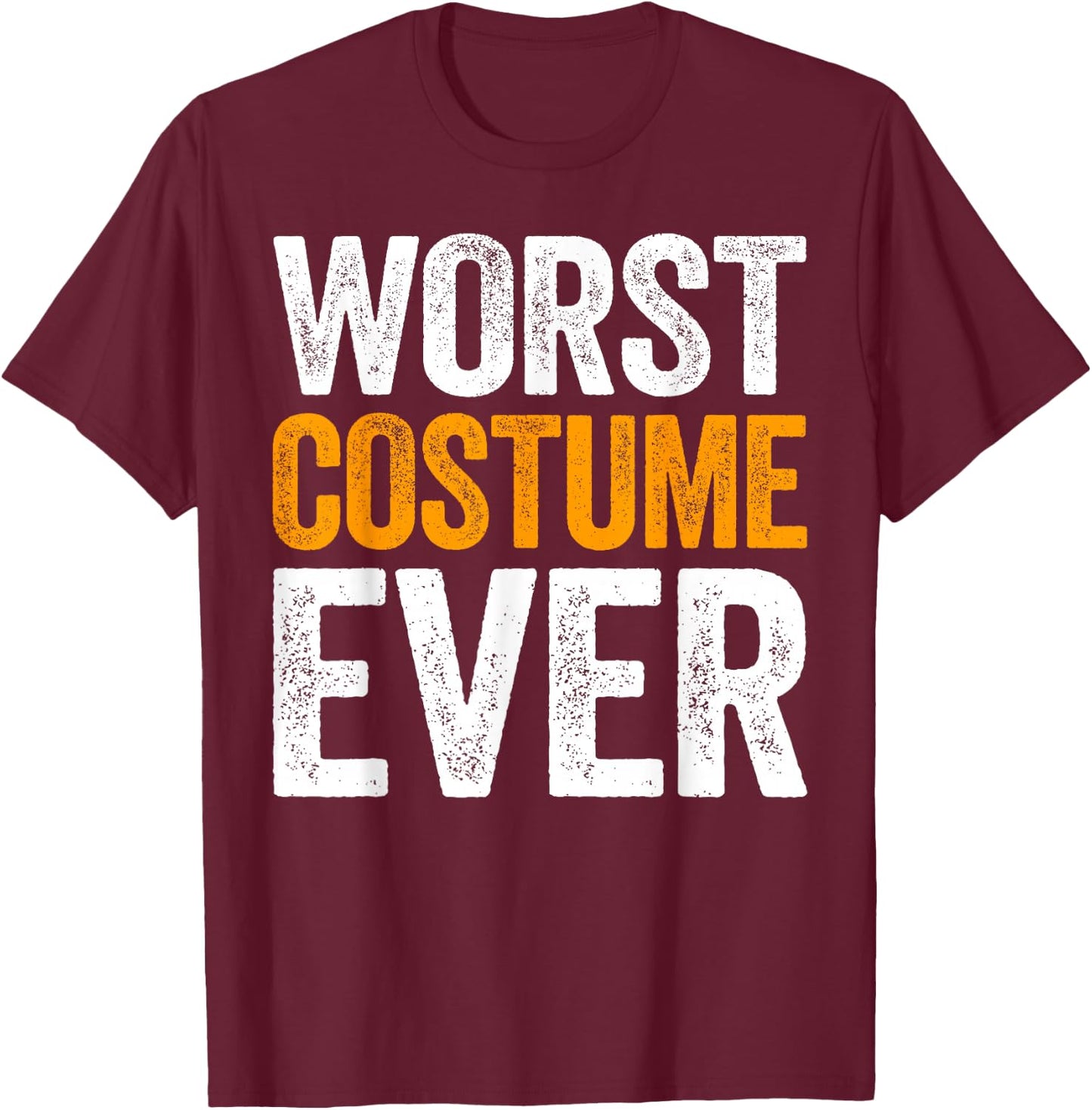 Worst Costume Ever Shirt Adult Kids Halloween Costume T-Shirt - T-Shirt | Maroon