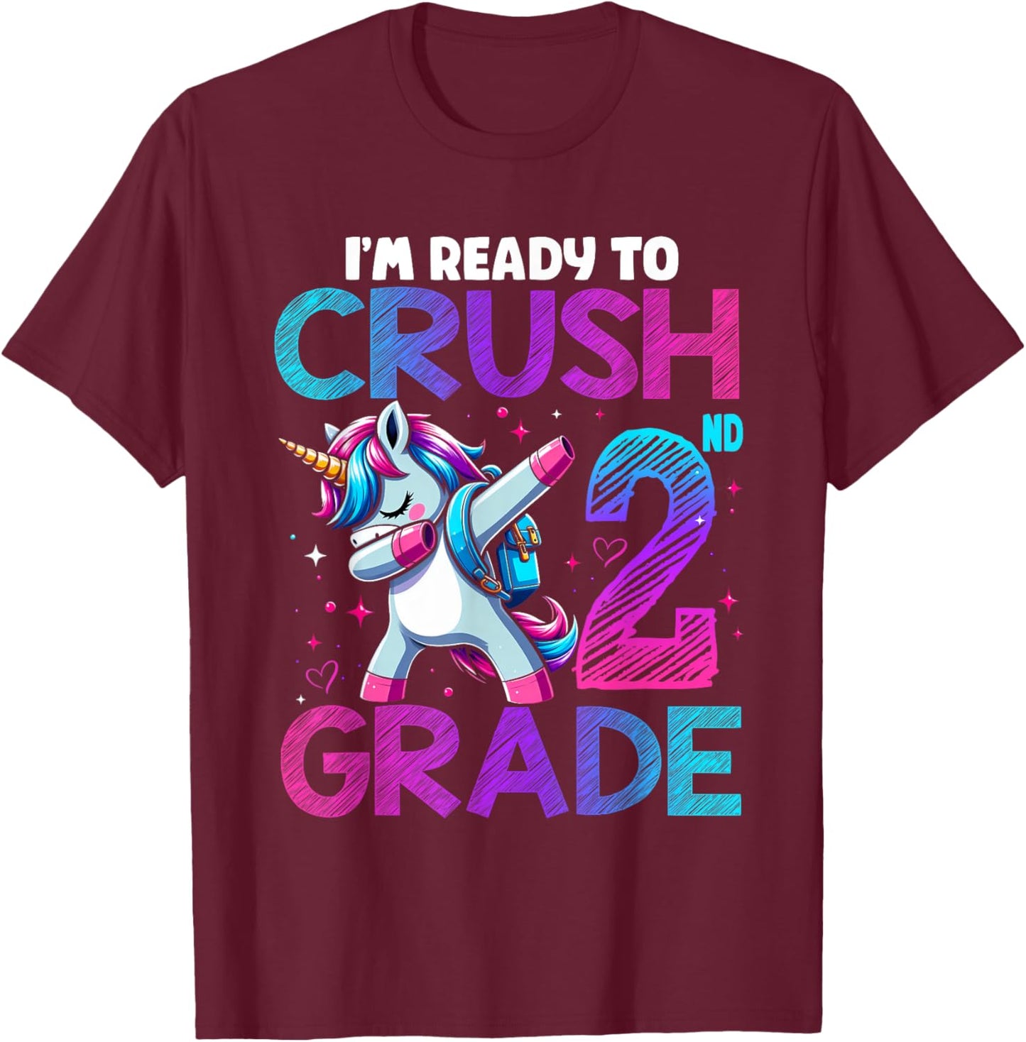 Crush 2nd grade Unicorn Girls Toddlers Kids Back To School T-Shirt - T-Shirt | Maroon
