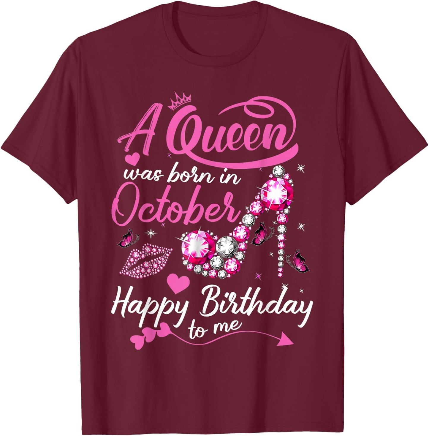 Black Queens are Born in October Shirt Women Birthday Gift T-Shirt - T-Shirt | Maroon