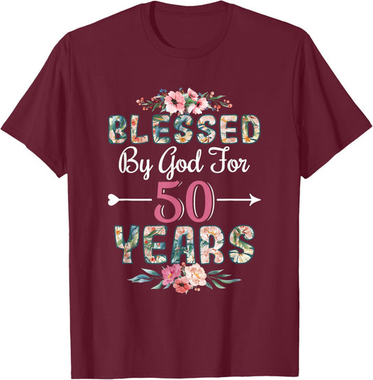 50th Birthday Man Woman Blessed by god for 50 years T-Shirt - T-Shirt | Maroon