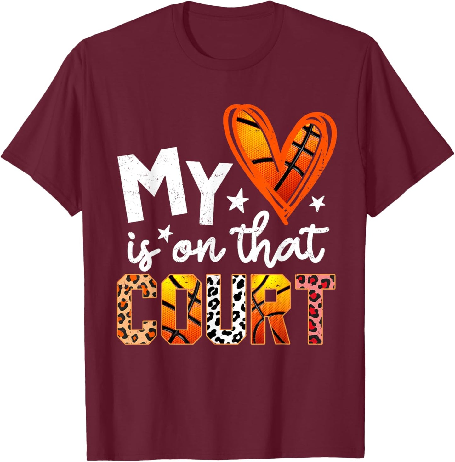 My Heart is On That Court Basketball Leopard Basketball Mom T-Shirt - T-Shirt | Maroon