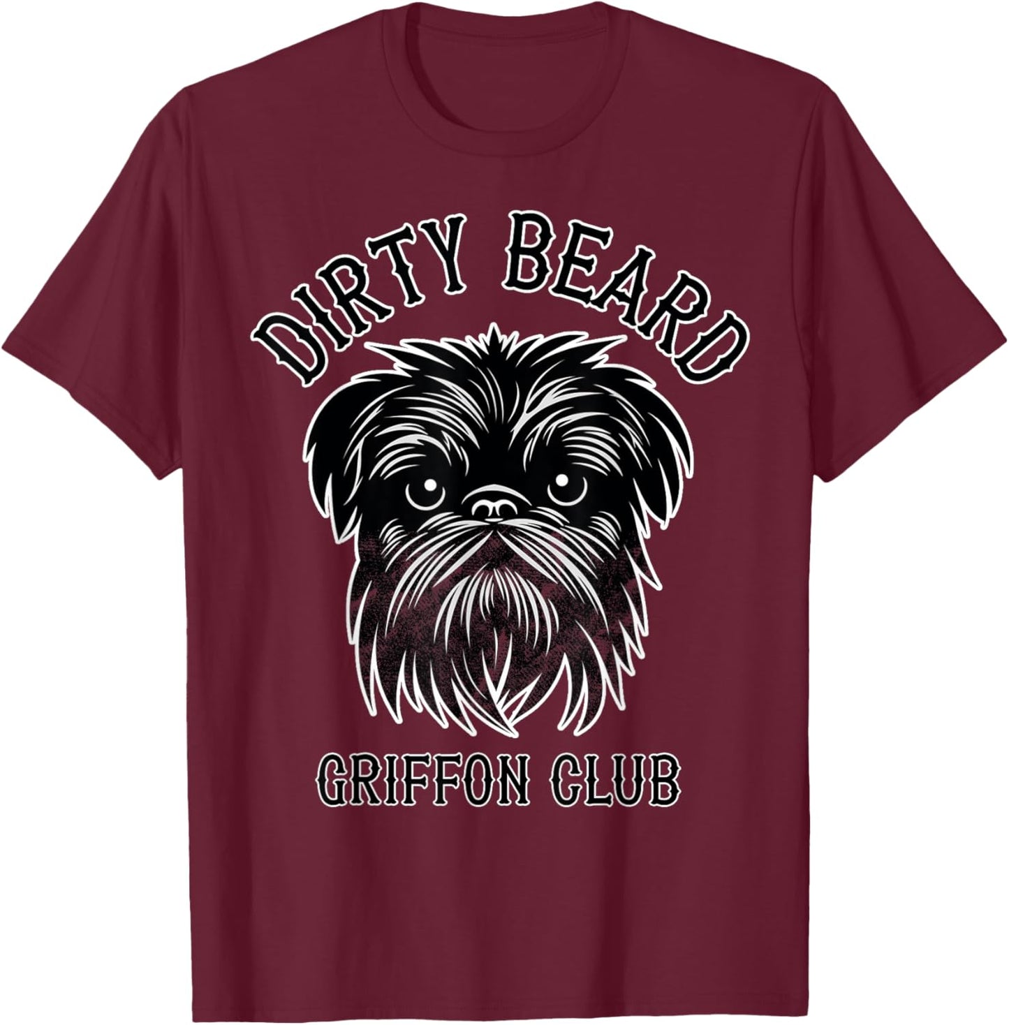 Dirty Beard Griffon Club - Brussels Griffon Dog - Biker Women Girls Kids T-Shirt - T-Shirt | Maroon