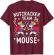 Funny Nutcracker Ballet Team Mouse Soldier Christmas Dance T-Shirt - T-Shirt | Maroon