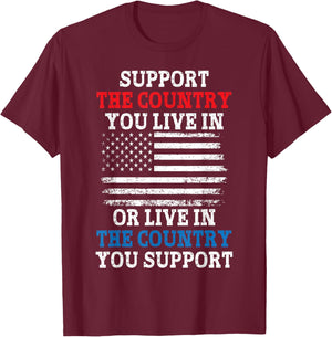 American Flag Support The Country You Live In Women Kids Men T-Shirt - T-Shirt | Maroon