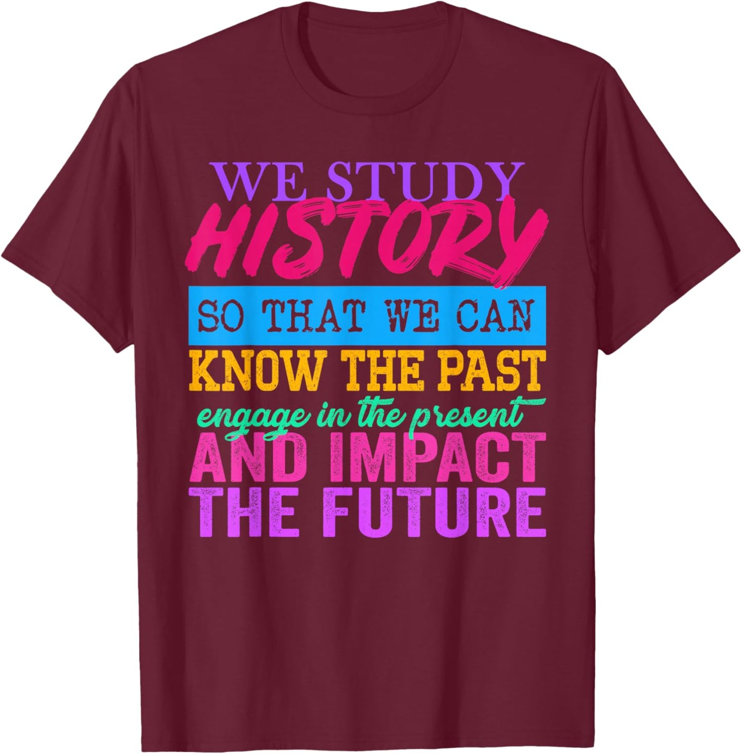 Social Studies History Teacher and Back to School T-Shirt - T-Shirt | Maroon
