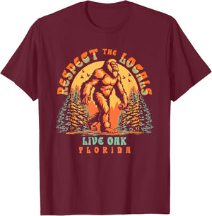 Live Oak Florida Respect the Locals Bigfoot Swamp Ape T-Shirt - T-Shirt | Maroon