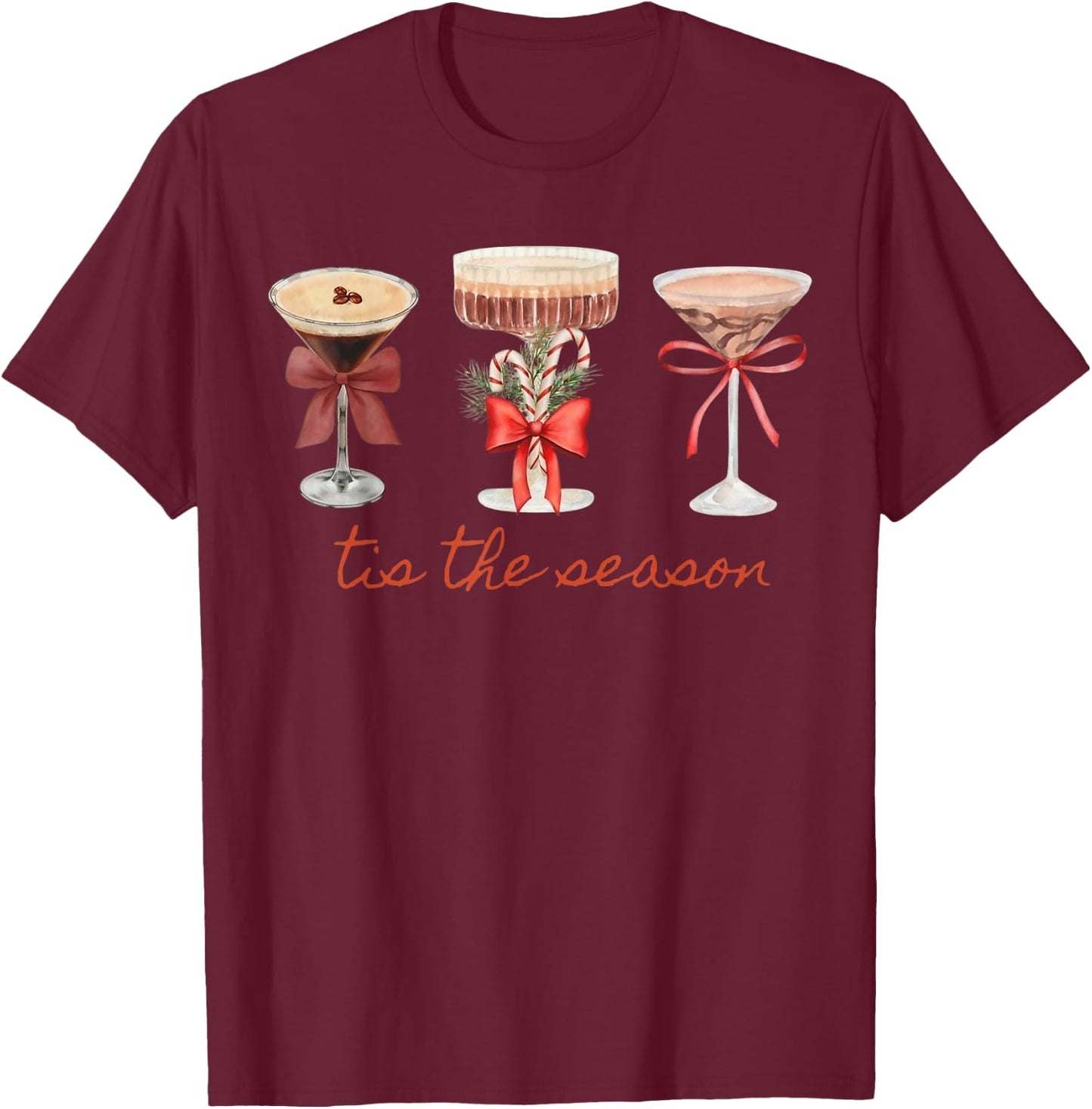 Tis The Season Espresso Martini Glasses Christmas Cocktail T-Shirt - T-Shirt | Maroon