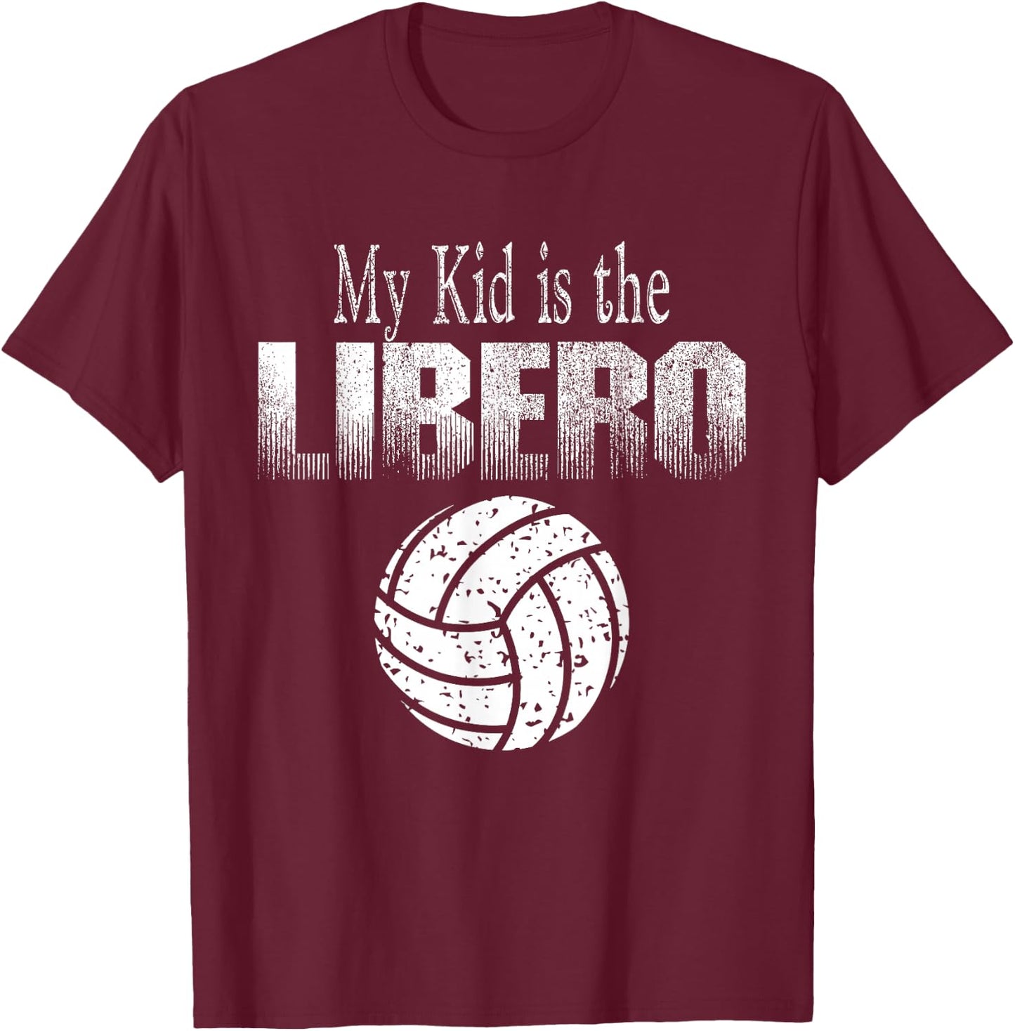 Volleyball Libero Mom or Dad T-Shirt - T-Shirt | Maroon