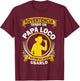 Tengo un Papa loco y no me da miedo usarlo Funny Spanish T-Shirt - T-Shirt | Maroon